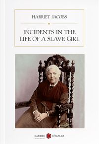 Incidents in the Life of A Slave Girl