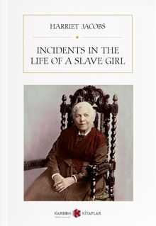 Incidents in the Life of A Slave Girl