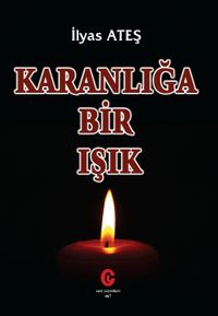 Karanlığa Bir Işık