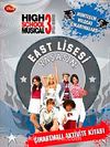 High School Musical East Lisesi Yaşasın! 3 & Çıkartmalı Aktivite Kitabı