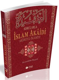 Sorularla İslam Akaidi