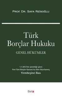 Türk Borçlar Hukuku (Genel Hükümler) (Ciltli) / S. Reisoğlu
