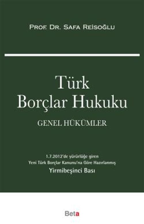 Türk Borçlar Hukuku (Genel Hükümler) (Ciltli) / S. Reisoğlu