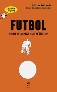 Düşünen Baykuş / Futbol