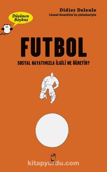 Düşünen Baykuş / Futbol - Didier Deleule