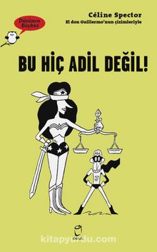 Düşünen Baykuş / Bu Hiç Adil Değil ! - Celine  Spector