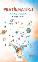 Pratikmatik 1 / İlkokul ve Dengi Okullar İçin