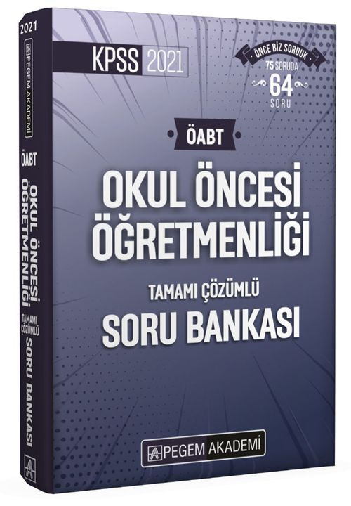 2021 KPSS ÖABT Okul Öncesi Öğretmenliği Tamamı Çözümlü Soru Bankası