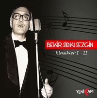 Klasikler 1-2 -Bekir Sıdkı Sezgin (2 Cd)