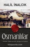 Osmanlılar & Fütühat, İmparatorluk, Avrupa ile İlişkiler