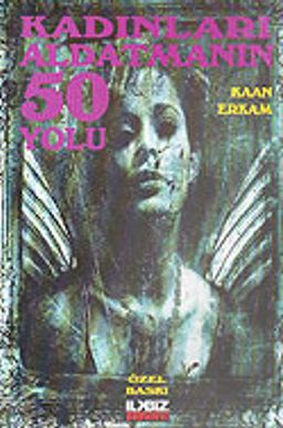 Kadınları Aldatmanın 50 Yolu