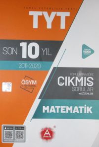 TYT Matematik Son 10 Yıl Konularına Göre Tamamı Çözümlü Çıkmış Sorular