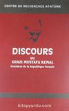 Discours Du Ghazi Mustafa Kemal President De La Republique Turque (Fransızca Nutuk)