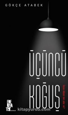 Üçüncü Koğuş - Gökçe Atabek