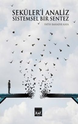 Seküleri Analiz Ve Sistemsel Bir Sentez (Ciltli)