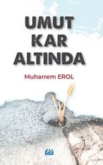 Umut Kar Altında