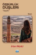 Özgürlük Düşleri “Seyfo”