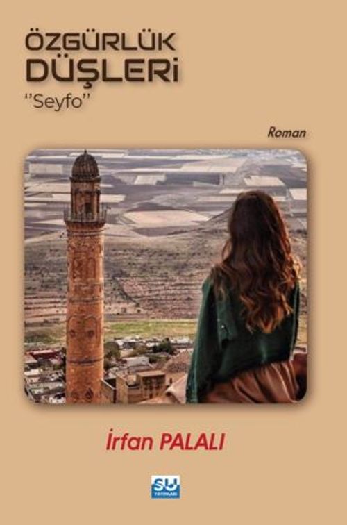 Özgürlük Düşleri “Seyfo”