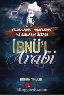 İbnü’l Arabi - Orhan  Yalçın