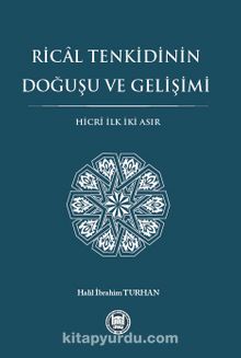 Rical Tenkidinin Doğuşu ve Gelişimi - Halil İbrahim Turhan