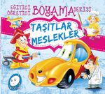 Eğitici Öğretici Boyama Taşıtlar Meslekler