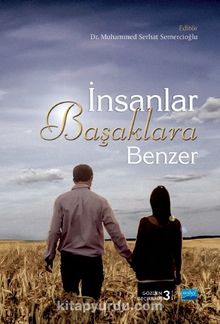 İnsanlar Başaklara Benzer - M. Serhat Semercioğlu