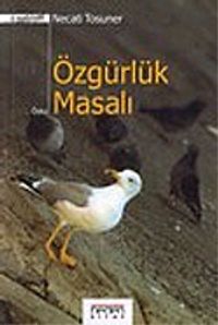 Özgürlük Masalı