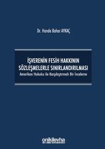 İşverenin Fesih Hakkının Sözleşmelerle Sınırlandırılması