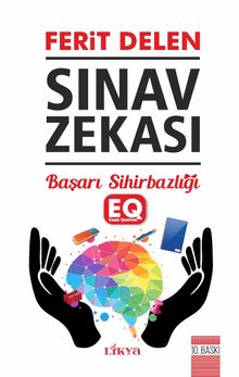 Sınav Zekası (EQ) & Başarı Sihirbazlığı - Ferit Delen