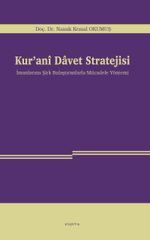 Kur'anî Davet Stratejisi & İmanlarına Şirk Bulaştıranlarla Mücadele Yöntemi 
