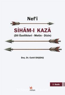 Nefʿi  Siham-ı Kaza & (Dil Özellikleri - Metin - Dizin)
