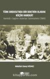 Türk Ordusu’nda Bir Doktrin Olarak Küçük Harekat & Harekat-ı Sagire-i Askeriye Talimnamesi 1889