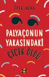 Palyaçonun Yakasındaki Çiçek Öldü