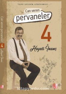 Can Veren Pervaneler 4 - Hayati İnanç
