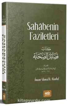 Sahabenin Faziletleri - İmam Ahmed B. Hanbel