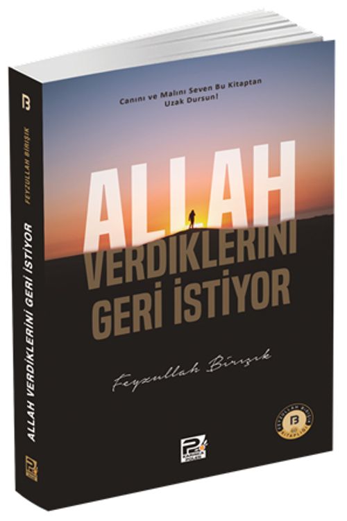 Allah Verdiklerini Geri İstiyor