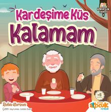 Kardeşime Küs Kalamam / Kardeşlik Serisi 6