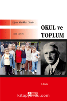 Okul ve Toplum - John Dewey