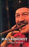 Hacı Kom&uuml;nist