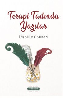Terapi Tadında Yazılar - İbrahim Gadban