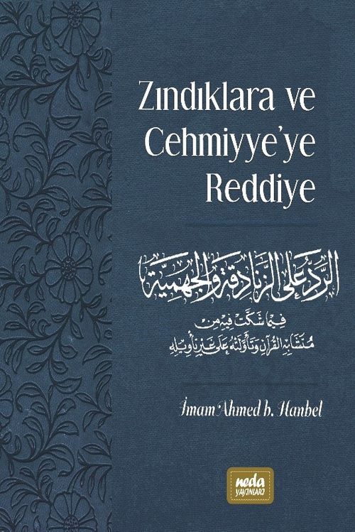 Zındıklara ve Cehmiyye'ye Reddiye