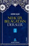 Nehc&uuml;'l Belaga'dan Dersler 1