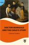 Doctor Marigold And The Child’s Story  Stage 2 İngilizce Hikaye (Alıştırma Ve Sözlük İlaveli)