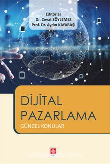 Dijital Pazarlama & Güncel Konular - Prof. Dr. Aydın Kayabaşı