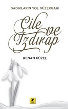 Çile Ve Izdırap