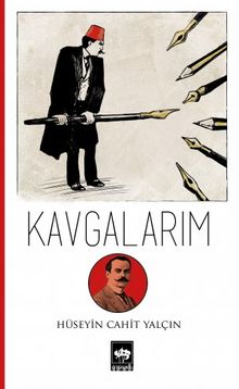 Kavgalarım - Hüseyin Cahit Yalçın