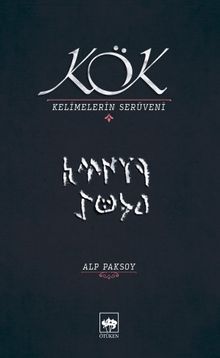 Kök & Kelimelerin Serüveni