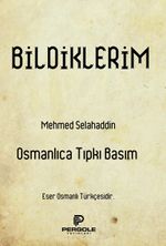 Bildiklerim