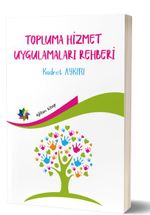 Topluma Hizmet Uygulamalari Rehberi