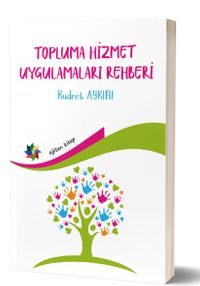 Topluma Hizmet Uygulamalari Rehberi